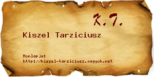 Kiszel Tarziciusz névjegykártya